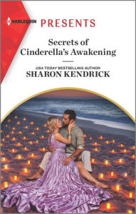 Free audio books computer download Secrets of Cinderella's Awakening: An Uplifting International Romance by Sharon Kendrick (English literature) RTF