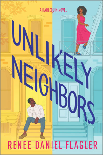 Unlikely Neighbors: A Spicy Opposites Attract Romance set in Brooklyn