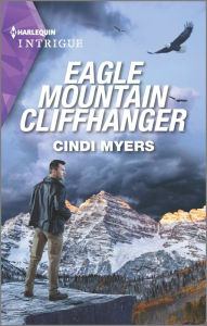 Title: Eagle Mountain Cliffhanger, Author: Cindi Myers