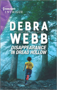 Title: Disappearance in Dread Hollow, Author: Debra Webb