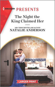 Free ebook downloads for smartphone The Night the King Claimed Her 9781335738561 (English Edition) by Natalie Anderson