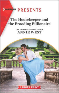 Title: The Housekeeper and the Brooding Billionaire, Author: Annie West