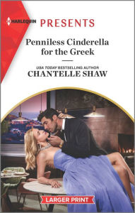 Free download of bookworm for android Penniless Cinderella for the Greek 9781335584533 English version by Chantelle Shaw, Chantelle Shaw 