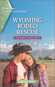 Wyoming Rodeo Rescue: A Clean Romance