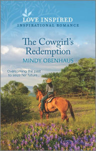 Pdf ebook download gratis The Cowgirl's Redemption: An Uplifting Inspirational Romance PDF RTF