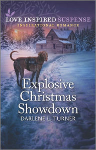 Free ebook downloads pdf for free Explosive Christmas Showdown in English 9781335587350  by Darlene L. Turner, Darlene L. Turner