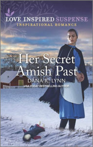 Free computer pdf ebook download Her Secret Amish Past 9781335587510 by Dana R. Lynn, Dana R. Lynn English version