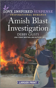 Title: Amish Blast Investigation, Author: Debby Giusti