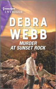 Title: Murder at Sunset Rock: A Mystery Novel, Author: Debra Webb