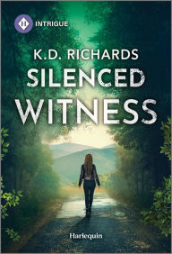 Title: Silenced Witness, Author: K.D. Richards