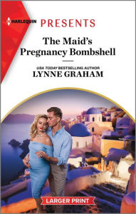 Title: The Maid's Pregnancy Bombshell, Author: Lynne Graham
