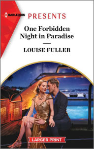 Title: One Forbidden Night in Paradise, Author: Louise Fuller