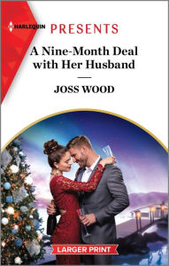 Ebook online free download A Nine-Month Deal with Her Husband 9781335592187  in English by Joss Wood