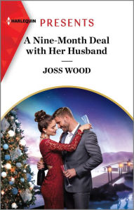 Download free ebooks files A Nine-Month Deal with Her Husband 9781335593146 (English Edition) by Joss Wood DJVU ePub