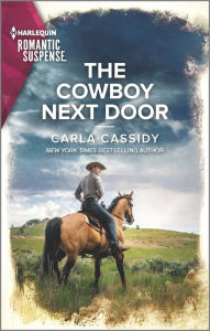 Free books to download on kindle fire The Cowboy Next Door 9781335593757 English version FB2 DJVU by Carla Cassidy