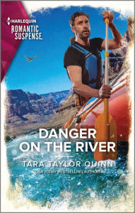 Title: Danger on the River, Author: Tara Taylor Quinn