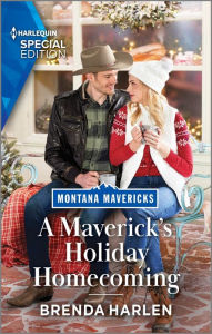Download free ebooks for nook A Maverick's Holiday Homecoming English version by Brenda Harlen RTF iBook PDF 9781335594389