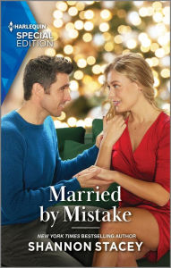 Title: Married by Mistake, Author: Shannon Stacey