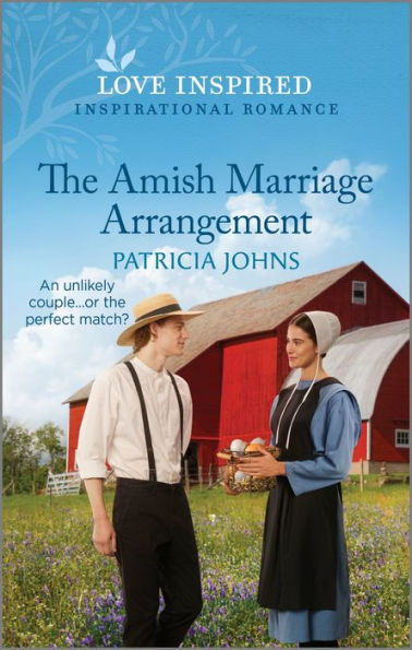 The Amish Marriage Arrangement: An Uplifting Inspirational Romance