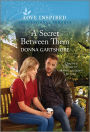A Secret Between Them: An Uplifting Inspirational Romance