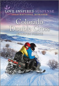 Download pdf ebook Colorado Double Cross  by Jennifer Pierce 9781335598035 (English literature)