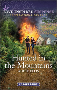 Title: Hunted in the Mountains, Author: Addie Ellis