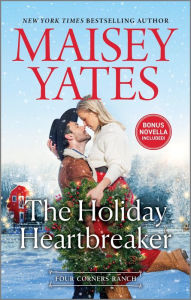 Pdf files free download ebooks The Holiday Heartbreaker DJVU ePub (English Edition) 9781335600790 by Maisey Yates