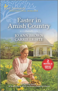 Pdf download new release books Easter in Amish Country 9781335621870 in English  by Jo Ann Brown, Carrie Lighte, Jo Ann Brown, Carrie Lighte