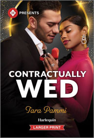 Title: Contractually Wed, Author: Tara Pammi