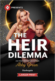 Title: The Heir Dilemma, Author: Abby Green