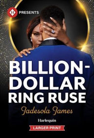 Title: Billion-Dollar Ring Ruse, Author: Jadesola James