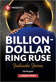 Title: Billion-Dollar Ring Ruse, Author: Jadesola James