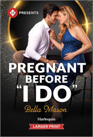 Title: Pregnant Before I Do, Author: Bella Mason