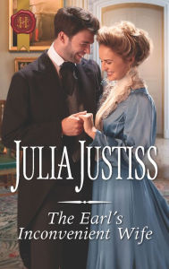 Title: The Earl's Inconvenient Wife, Author: Julia Justiss