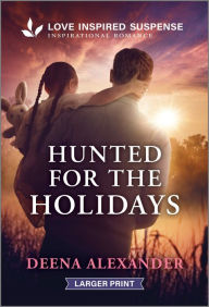 Title: Hunted for the Holidays, Author: Deena Alexander