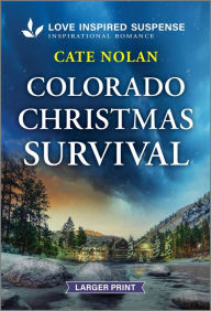 Title: Colorado Christmas Survival, Author: Cate Nolan