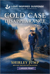 Title: Cold Case Disappearance, Author: Shirley Jump