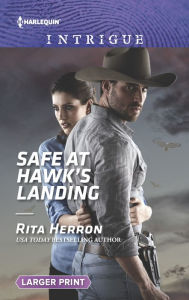 Title: Safe at Hawk's Landing, Author: Rita Herron