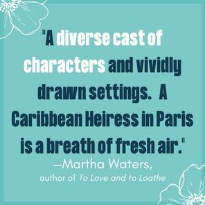 A Caribbean Heiress Paris: Historical Romance