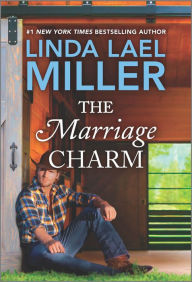 Title: The Marriage Charm, Author: Linda Lael Miller