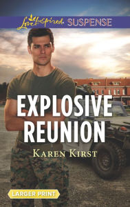 Title: Explosive Reunion, Author: Karen Kirst