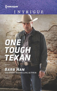 Title: One Tough Texan, Author: Barb Han