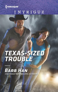 Title: Texas-Sized Trouble, Author: Barb Han