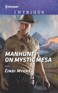 Title: Manhunt on Mystic Mesa, Author: Cindi Myers