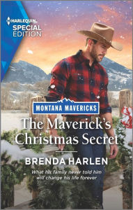 eBook download reddit: The Maverick's Christmas Secret (English literature) by Brenda Harlen, Brenda Harlen