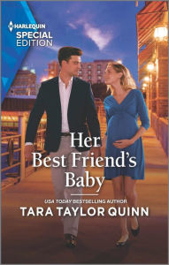 Audio book free downloading Her Best Friend's Baby CHM in English by Tara Taylor Quinn, Tara Taylor Quinn 9781335724380