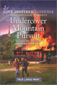 Title: Undercover Mountain Pursuit, Author: Sharon Dunn