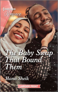 Title: The Baby Swap That Bound Them, Author: Hana Sheik