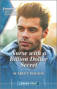 Title: Nurse with a Billion Dollar Secret, Author: Scarlet Wilson