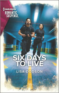 Free books to read and download Six Days to Live by Lisa Dodson, Lisa Dodson